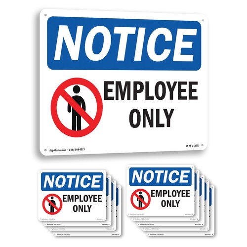 Employees only osha - only,