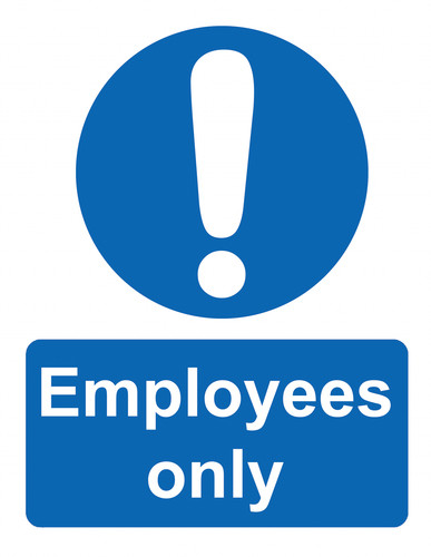 Employees only warning sign - only,