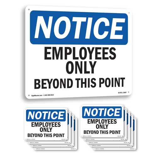 Employees only beyond this - only,
