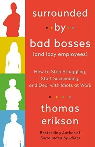 Surrounded bad bosses - by, and