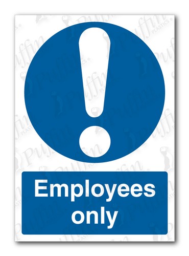 Employees only sign - only,